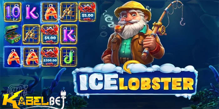 Rahasia Jackpot Besar Bermain Slot Ice Lobster Di Situs KABELBET